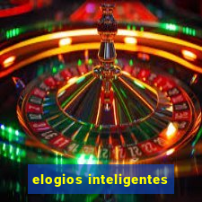 elogios inteligentes